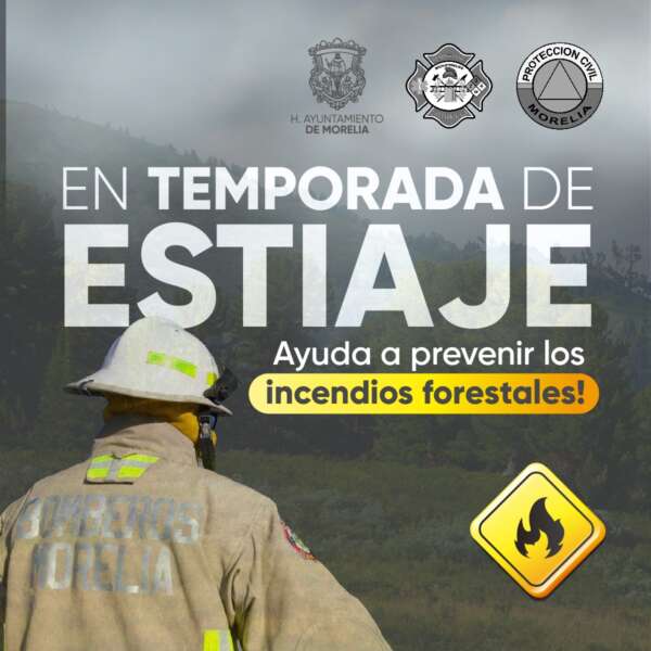 El Ayuntamiento de Morelia emite recomendaciones para evitar incendios forestales