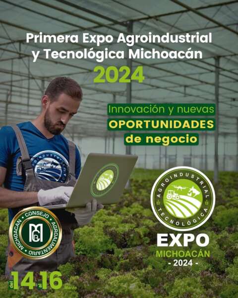 Este jueves será la inauguración de la Primera Expo Agroindustrial de Michoacán