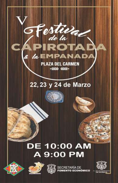 Este fin de semana 5° Festival de la Capirotada y la Empanada