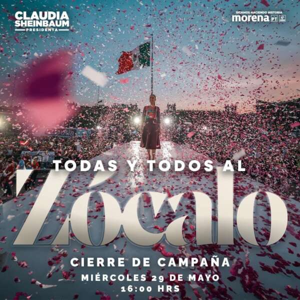 El Zócalo será testigo de fiesta popular en cierre de campaña de Claudia Sheinbaum: Reyes Cosari