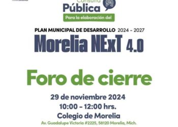 Gobierno de Morelia invita al Foro de Cierre del Plan Municipal de Desarrollo