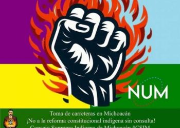 El CSIM advirtió que hoy se movilizan los pueblos indígenas para bloquear 7 carreteras en Michoacán 