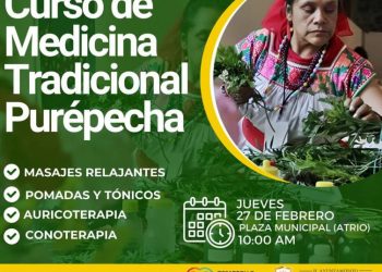 Ayuntamiento de Los Reyes ofrece curso gratuito de medicina tradicional Purépecha, Humberto Jiménez invita a la población a participar