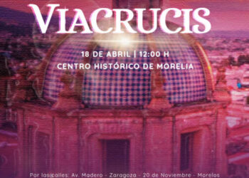 Por primera vez, Semana Santa en Morelia tendrá Viacrucis en avenida Madero