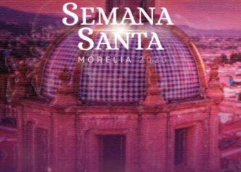 Con orden, disfruta la Semana Santa en Morelia