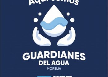 Morelia busca ahorrar 650 mil litros de agua al año con programa “Guardianes del Agua”