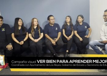 Arranca campaña visual, beneficiará a más de 7 mil estudiantes de Los Reyes anuncia Humberto Jiménez