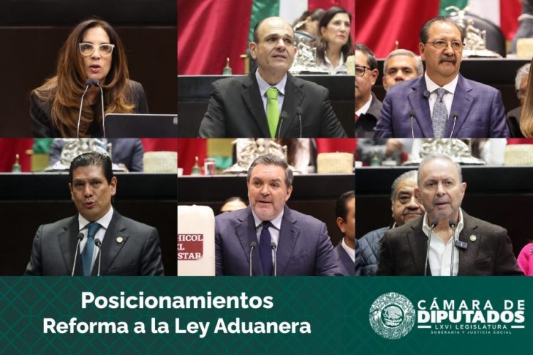 Integrantes de Morena, PAN, PVEM, PT, PRI y MC dan su posicionamiento a favor y en contra de reformas a la Ley Aduanera