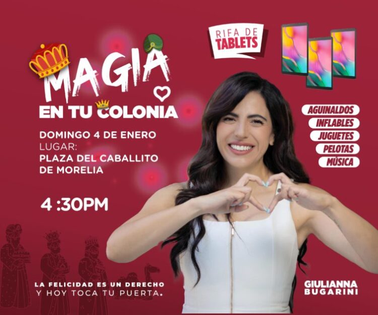 Anuncia Giulianna Bugarini festival de Reyes “Magia en tu colonia” para niñas y niños de Morelia