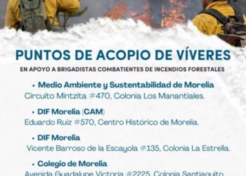 Gobierno de Morelia convoca a donar víveres para brigadistas forestales