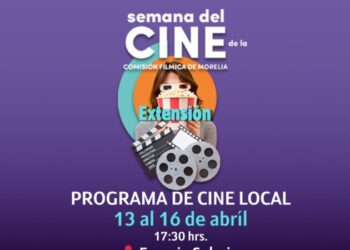 Invita SeCultura Morelia a la Extensión de la Semana del Cine