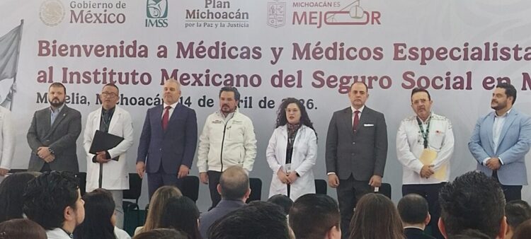 Amplía IMSS Michoacán cobertura médica con  la llegada de 407 nuevos especialistas