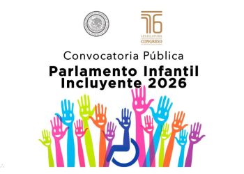 El Congreso del Estado invita a menores de 9 a 12 años al Parlamento Infantil Incluyente 2026