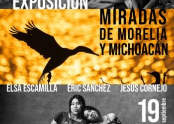 SeCultura invita a inauguración de la expo fotográfica ‘Miradas de Morelia y Michoacán’