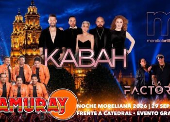 Gobierno de Morelia invita a disfrutar la Noche Moreliana con Kabah, La Factoría y Grupo Samuray